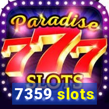 7359 slots